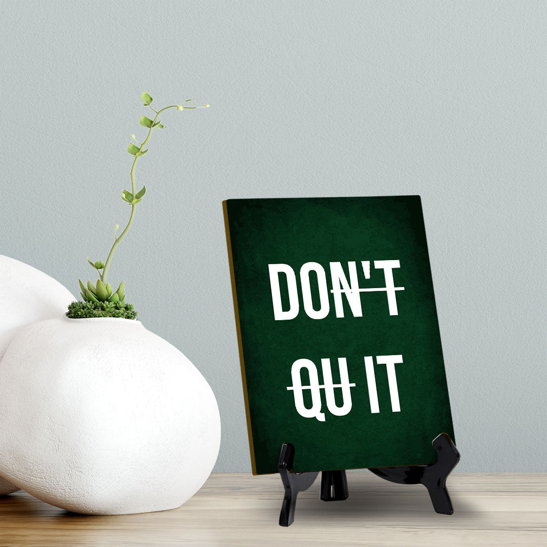 Do It Table Sign with Acrylic Stand (6x8“) | Positive Motivational Sayings