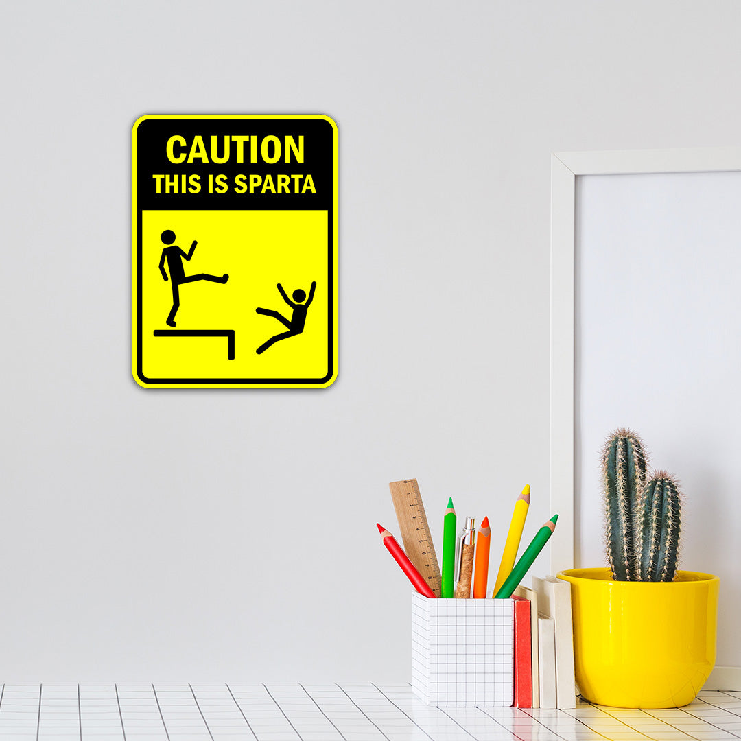 Portrait Round Plus Caution This Is Sparta Door or Wall Sign | Funny Warning Sign For Bedroom