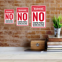 Classic Framed Plus Warning No Stupid People Beyond This Point Wall or Door Sign | Easy Installation | Funny Novelty Imitation Warning Signs