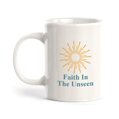 Faith In The Unseen 11oz Plastic/Ceramic Coffee Mug Office And Home | Religious Sayings | Family And Friends