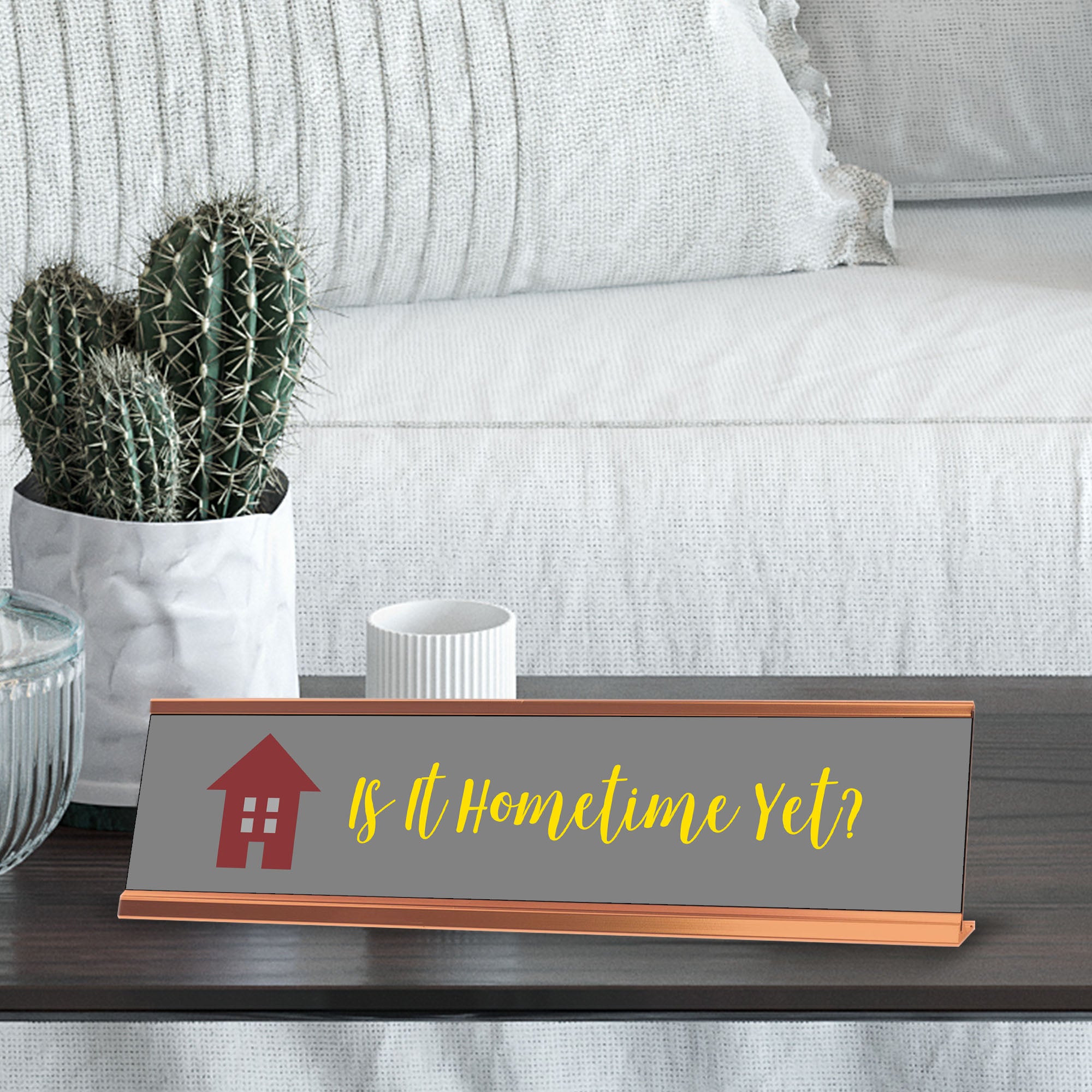 Is it Hometime Yet, House, Gold Frame Desk Sign (2 x 8")