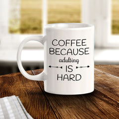 Designs ByLITA Coffee Because adulting Is Hard Office Workspace Home Family 11oz Plastic/Ceramic Coffee Mug