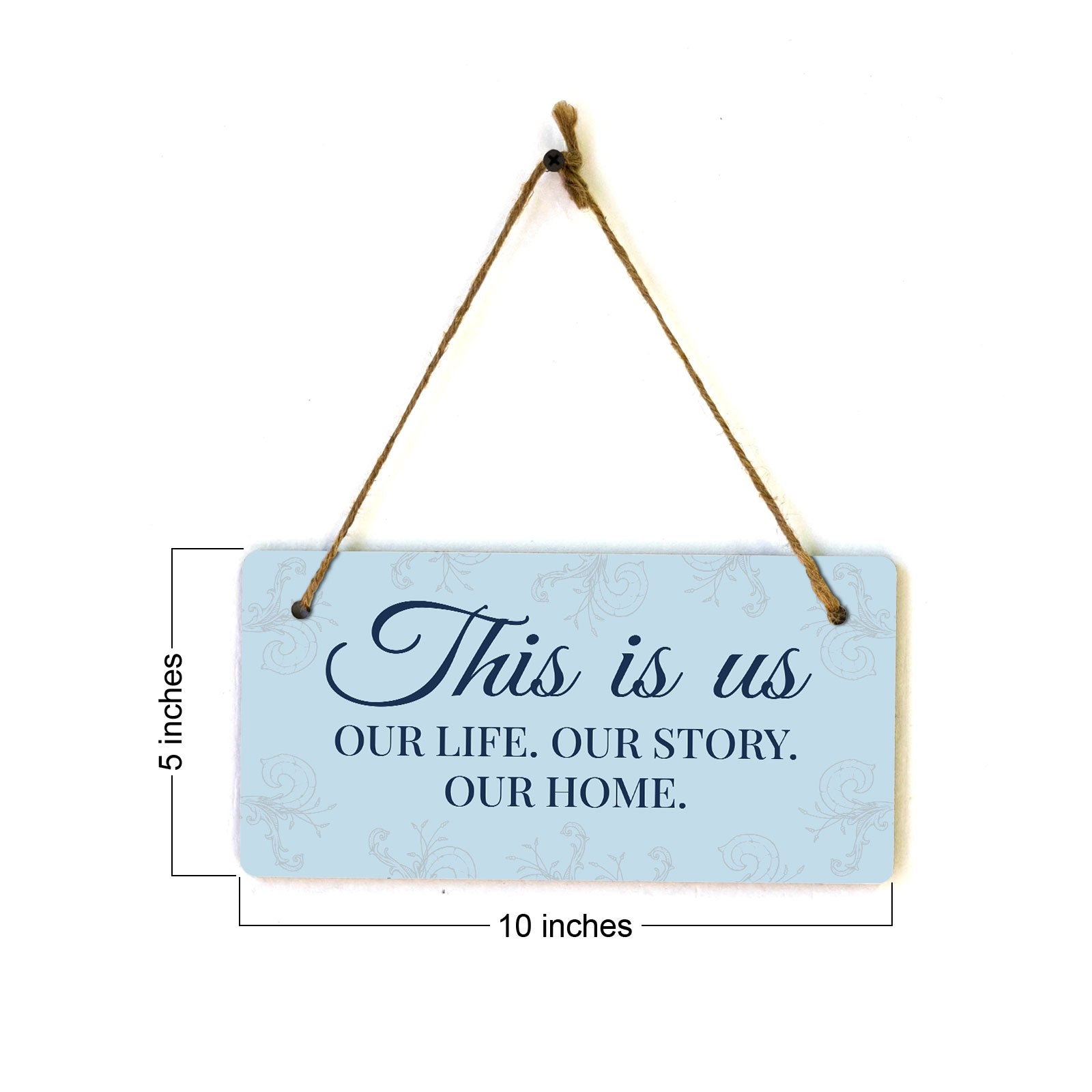 This Is Us Our Life. Our Story. Our Home. 5x10 Hanging Plus Wall or Door Sign | Cute Romantic Home Decor