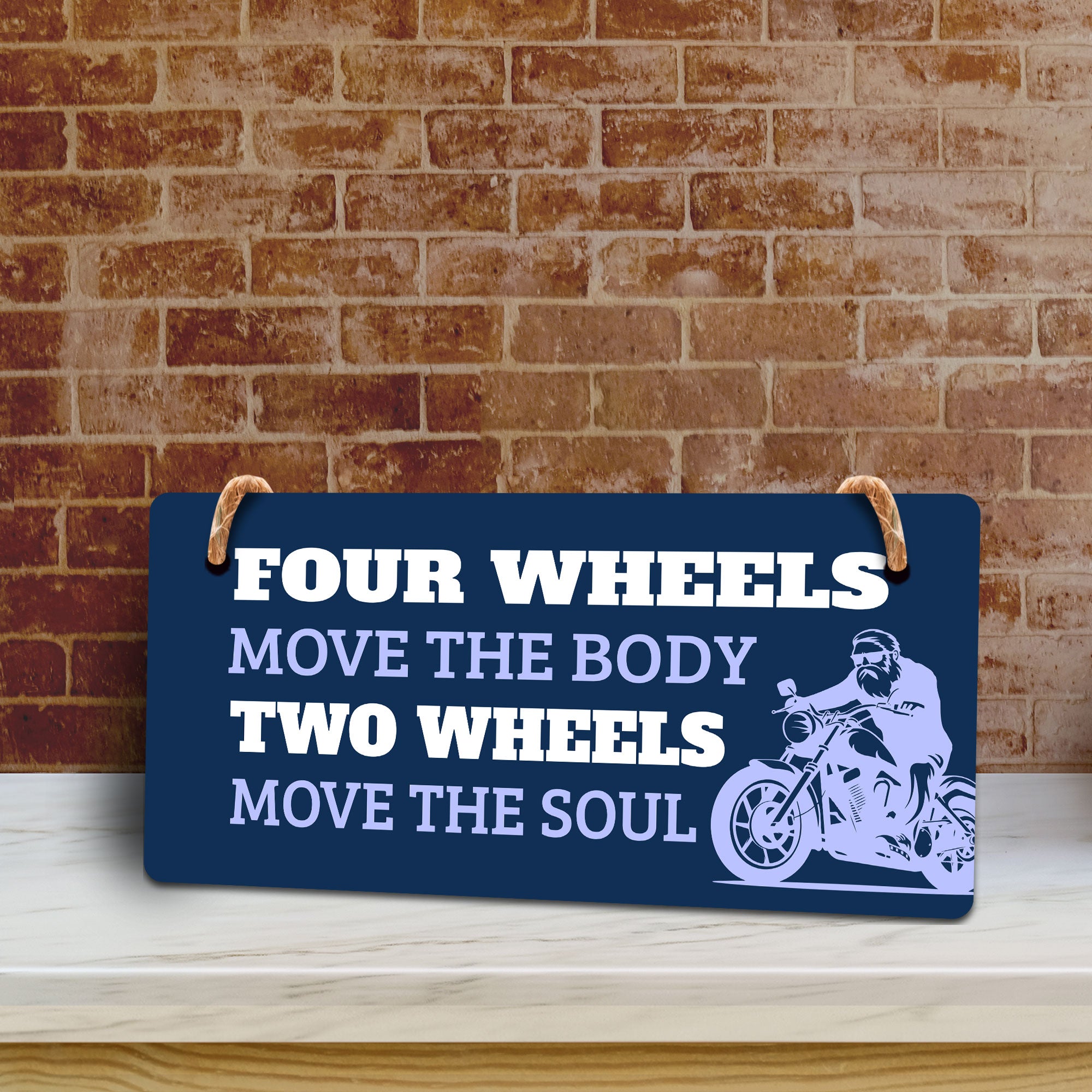 Four Wheels Move The Body Two Wheels Move The Soul 5" x 10" Hanging Wall or Door Sign | Home Decor