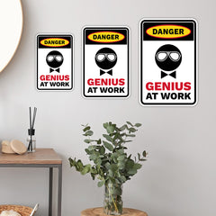 Portrait Round Plus Danger Genius At Work Wall or Door Sign | Easy Installation | Funny Novelty Imitation Warning Signs