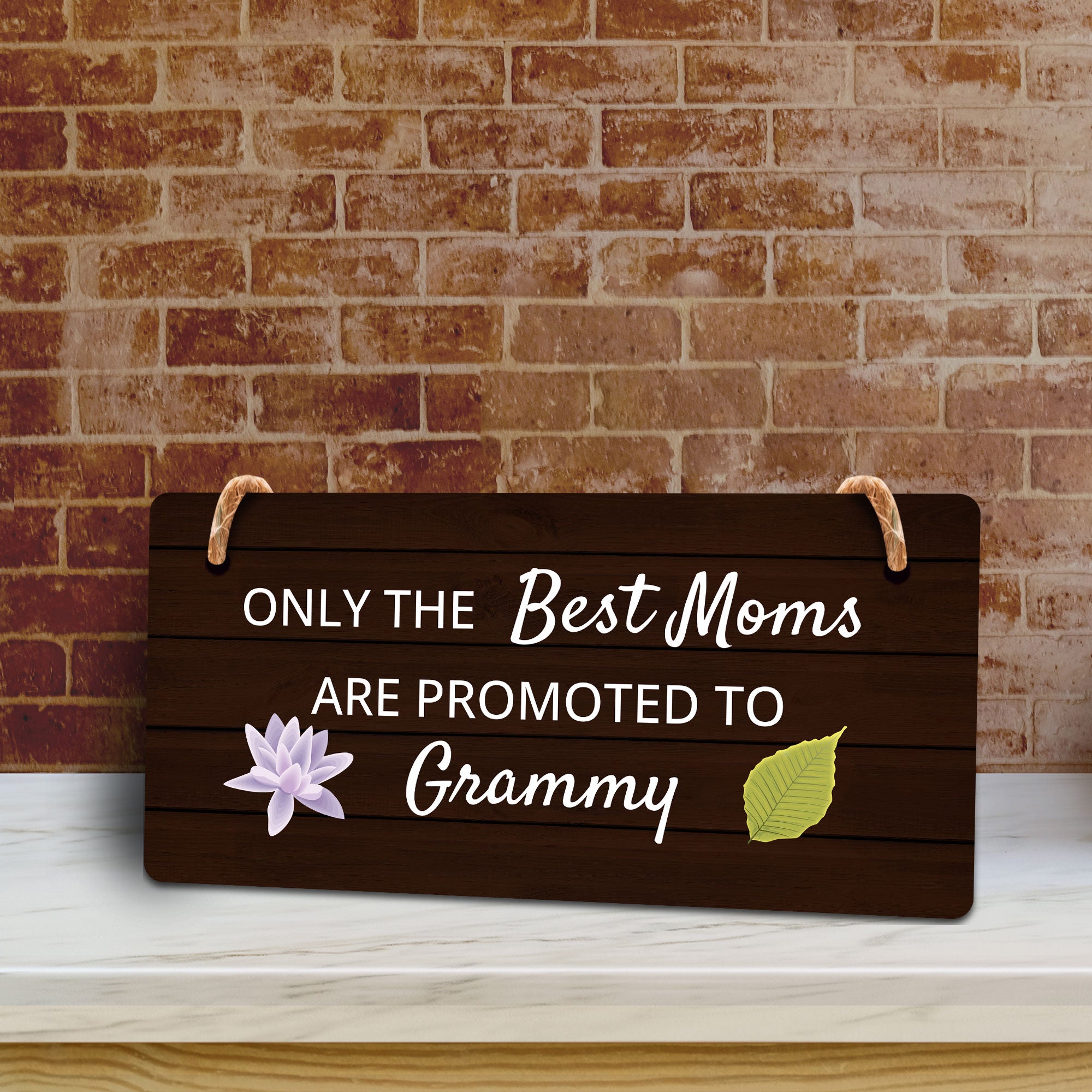 Only The Best Moms Are Promoted To Grammy 5x10 Hanging Plus Wall or Door Sign | Funny Home Decor