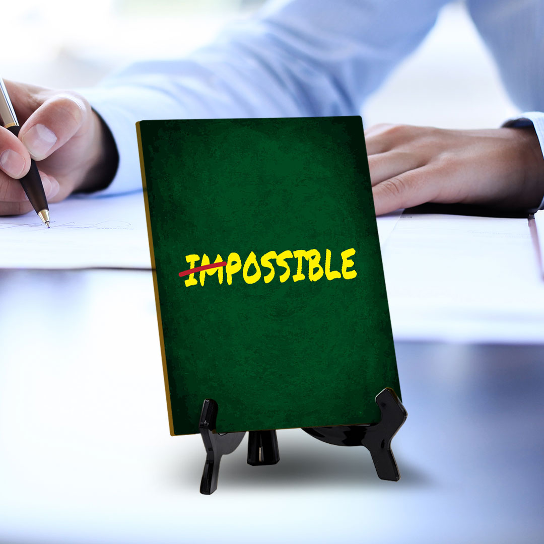 Possible Table Sign with Acrylic Stand (6x8“) | Positive Motivational Sayings