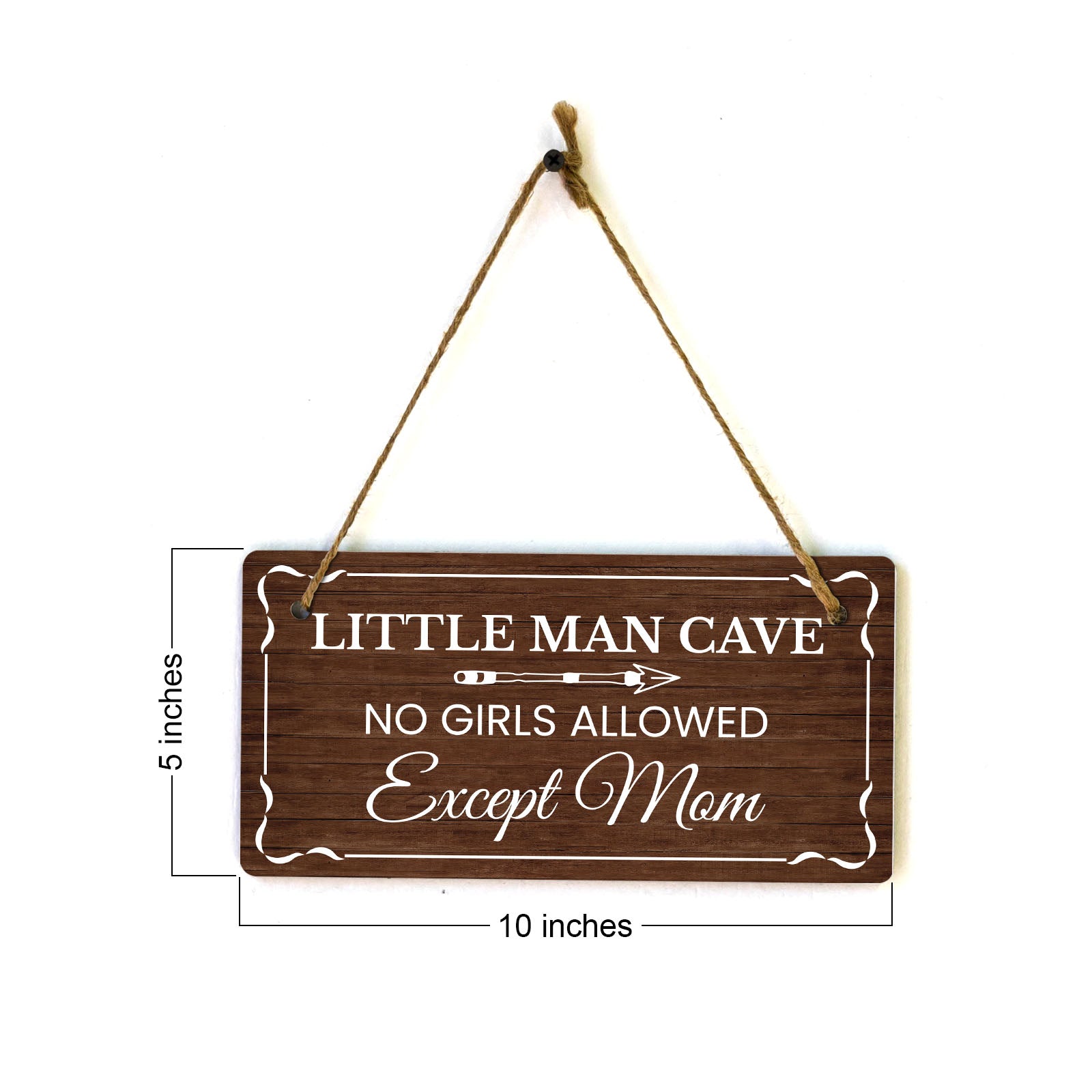 Little Man Cave No Girls Allowed Except Mom 5x10 Hanging Wall or Door Sign | Warm Welcoming Signage For Homes