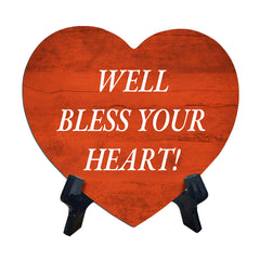 Well Bless Your Heart! Heart Table Sign with Acrylic Stand (6x5") | Funny Home Decor