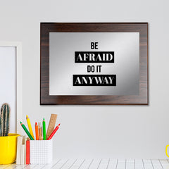 Be Afraid and Do It Anyway Decorative Wall Plaque | Easel Mount Option | Inspirational Affirmation Wall Art