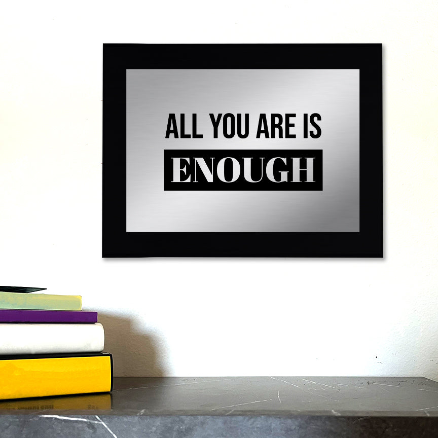 All You Are is Enough Decorative Wall Plaque | Easel Mount Option | Inspirational Affirmation Wall Art