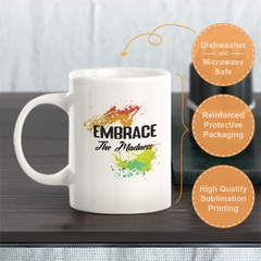 Embrace The Madness Coffee Mug