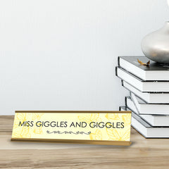 Miss Giggles and Giggles Gold Frame Desk Sign (2x8") | Appreciation Idea For Her | Girlfriend | Workspace Decoration