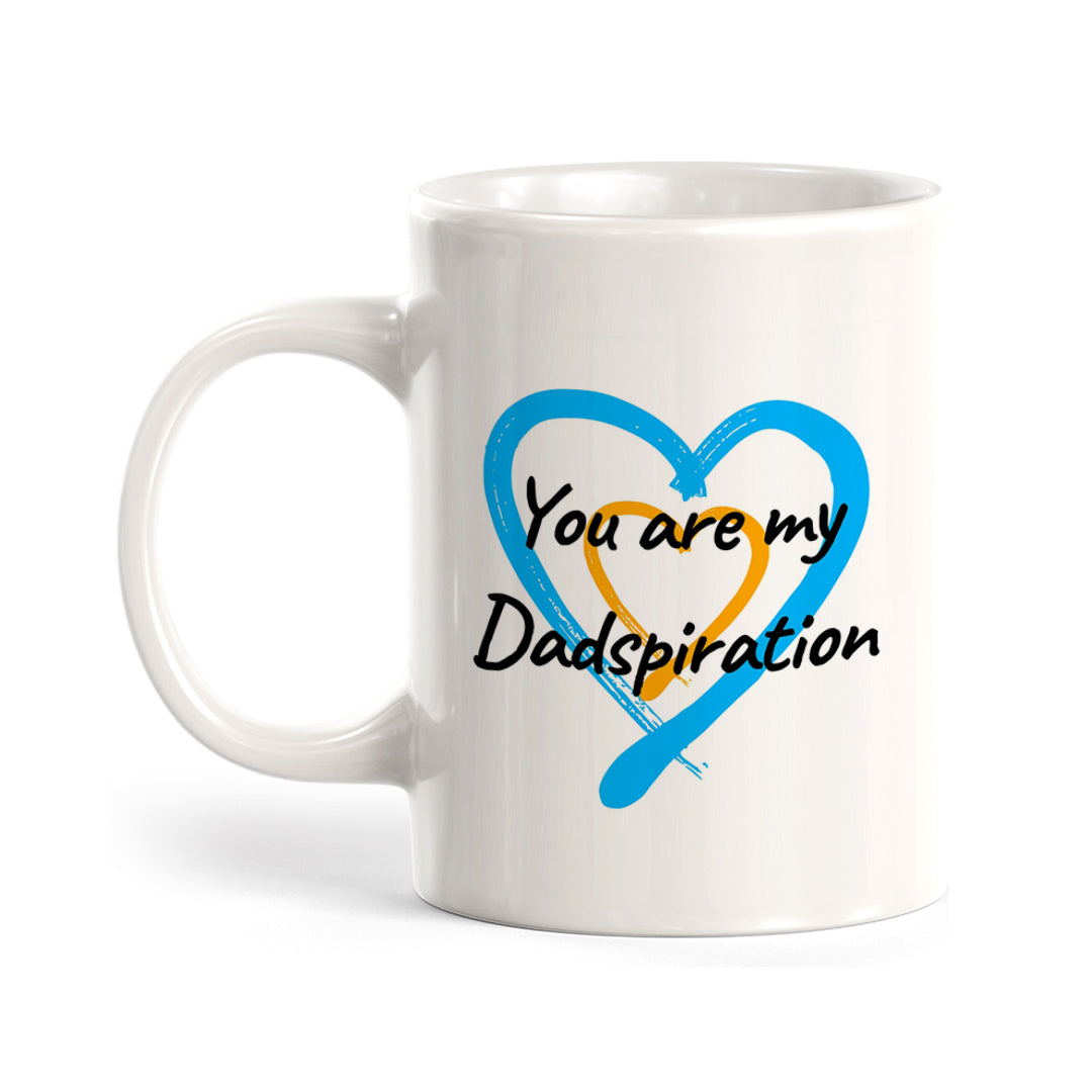 You Are My Dadspiration Coffee Mug