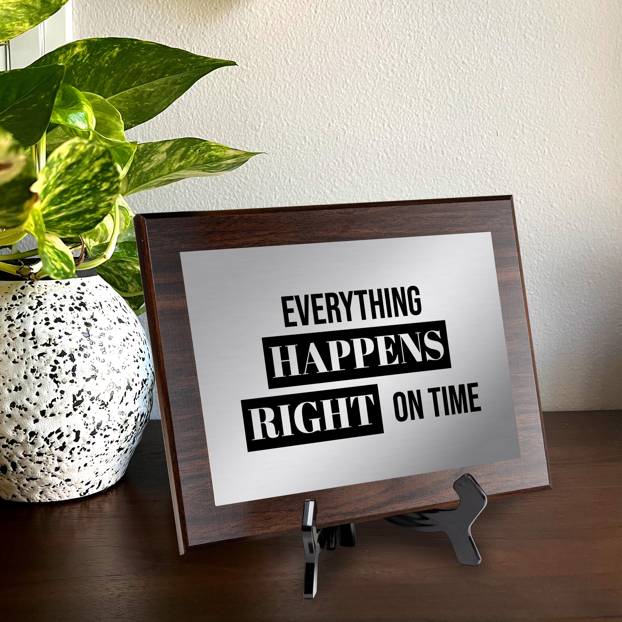 Everything Happens Right on Time Decorative Wall Plaque | Easel Mount Option | Inspirational Affirmation Wall Art