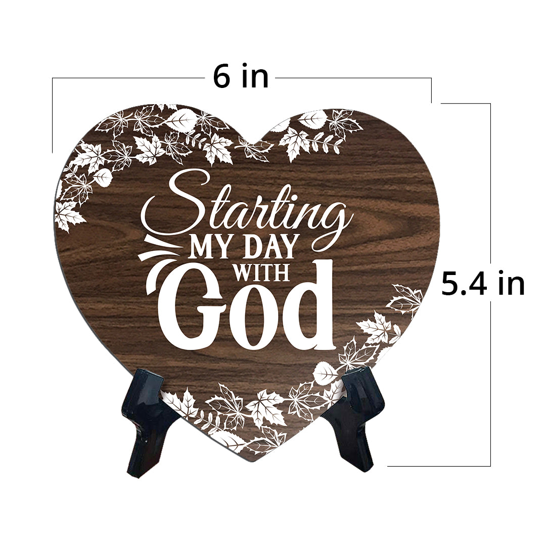 Starting My Day With God Heart Shape Table Sign (6 x 5.4") | God's Grace Home Decoration