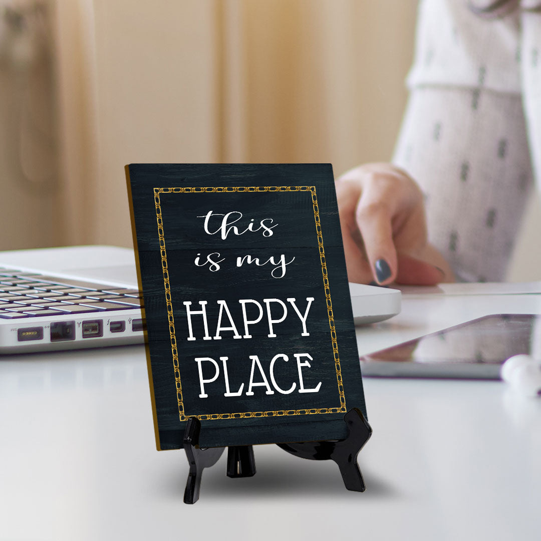 This Is My Happy Place Table Sign with Acrylic Stand (6x8“) | Classroom & Home Decor