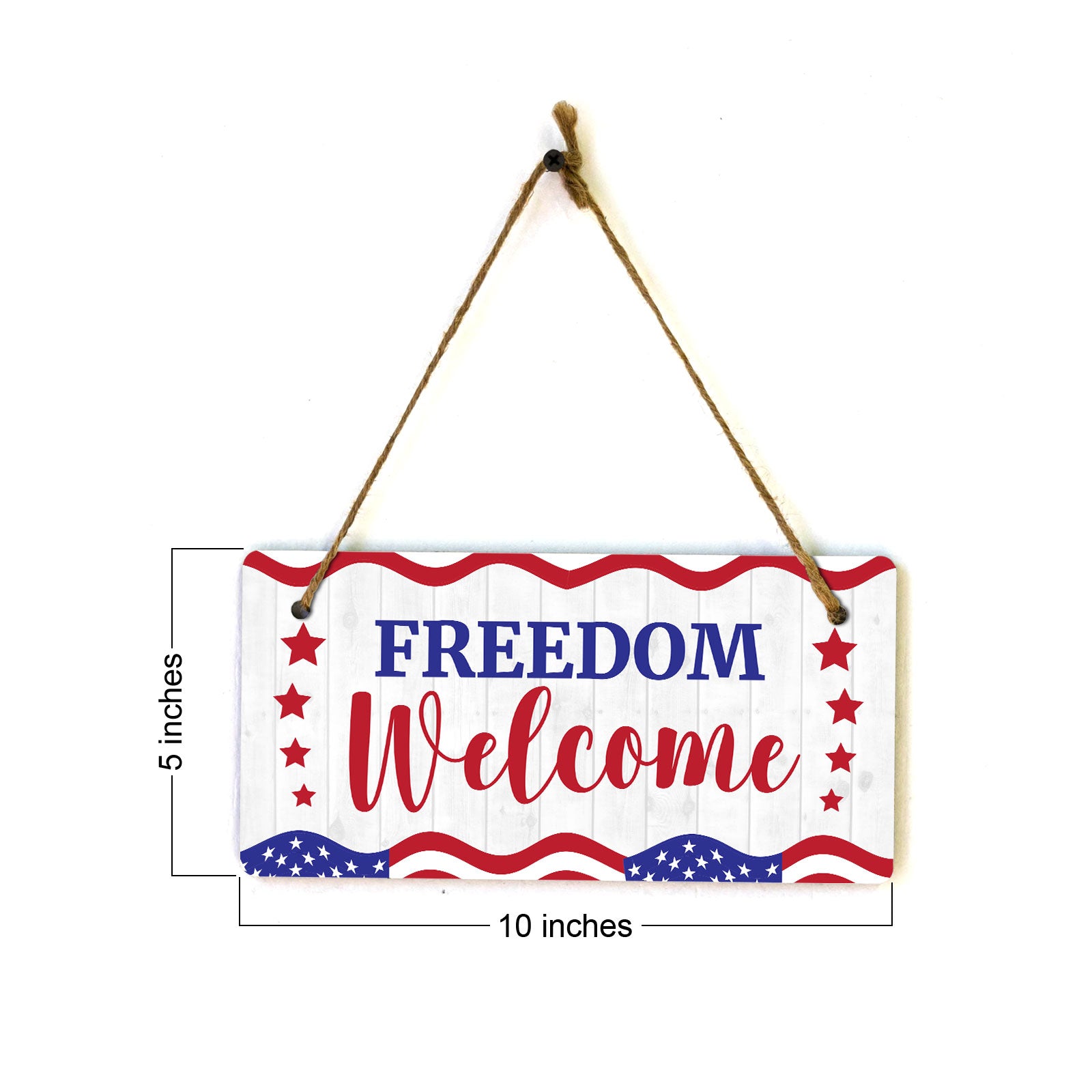 Freedom Welcome 5x10 Hanging Plus Wall or Door Sign | American Pride