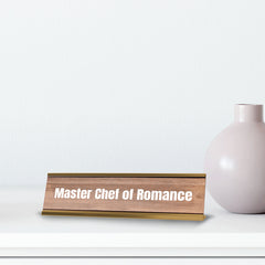 Master Chef of Romance Gold Frame Desk Sign (2x8") | Novelty Workplace and Home Office Decoration For Him