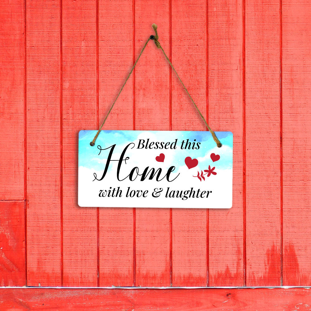 Blessed This Home With Love & Laughter 10x5 Hanging Plus Wall or Door Sign | Family Home Decor