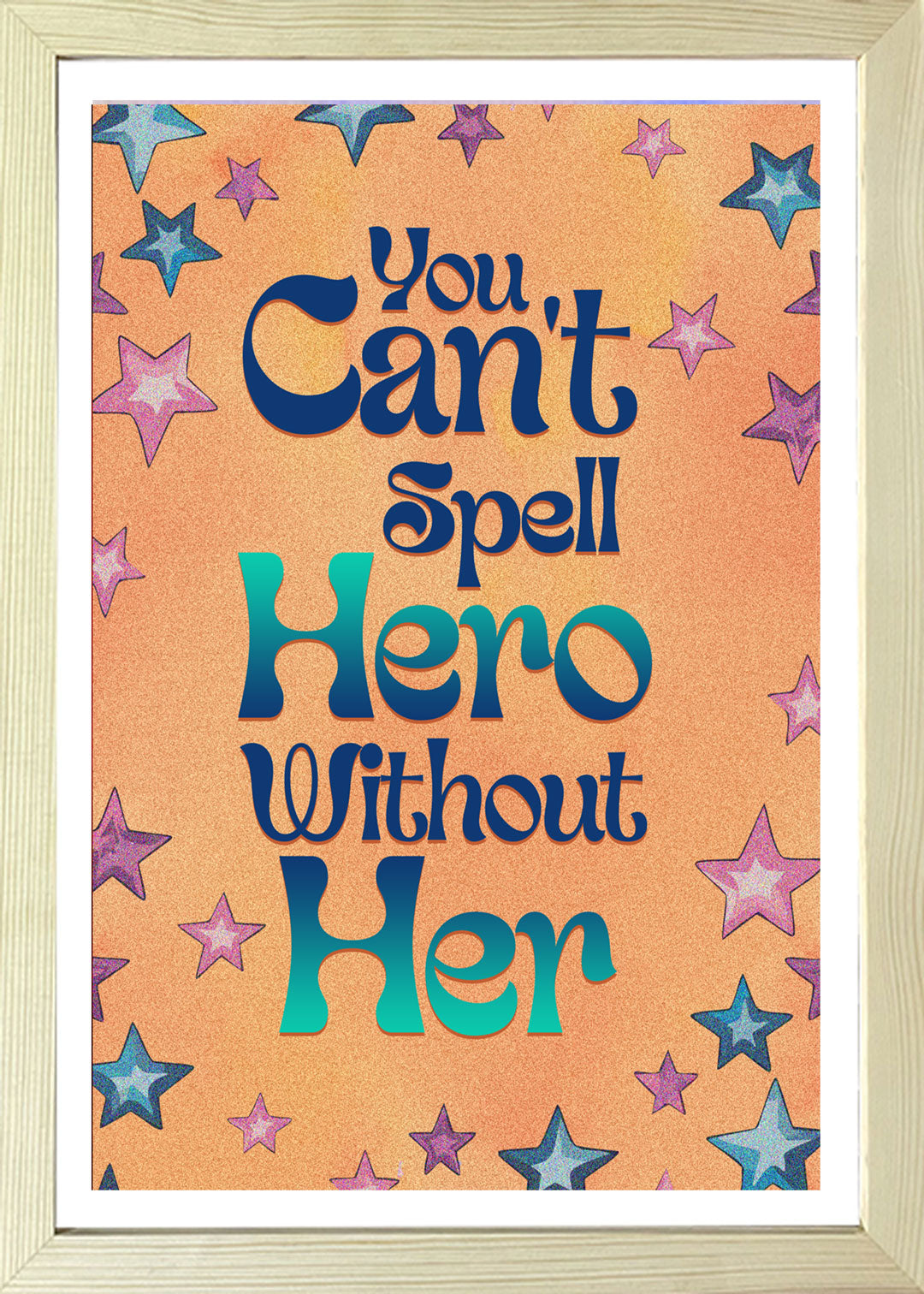 Designs ByLITA You Can't Spell Hero Without Her, Wall Print Art | Home Decor