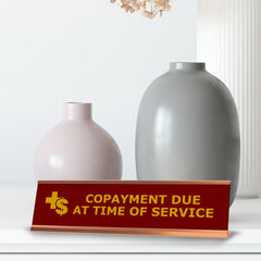 Copayment Due At Time of Service, Redwine Gold Frame, Desk Sign (2x8")