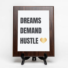 Dreams Demand Hustle Decorative Wall Plaque | Motivational Home Decor