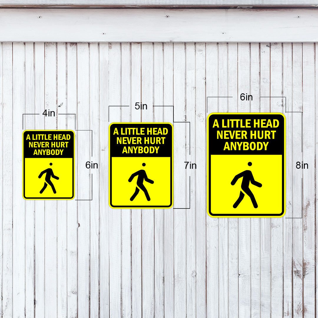 Portrait Round Plus A Little Head Never Hurt Anybody Door or Wall Sign | Funny Warning Sign For Bedroom