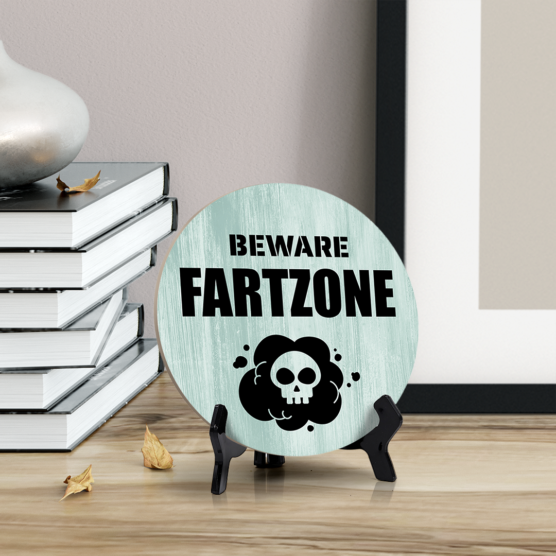 Round Beware Fart Zone, Decorative Bathroom Table Sign with Acrylic Easel (5" x 5")