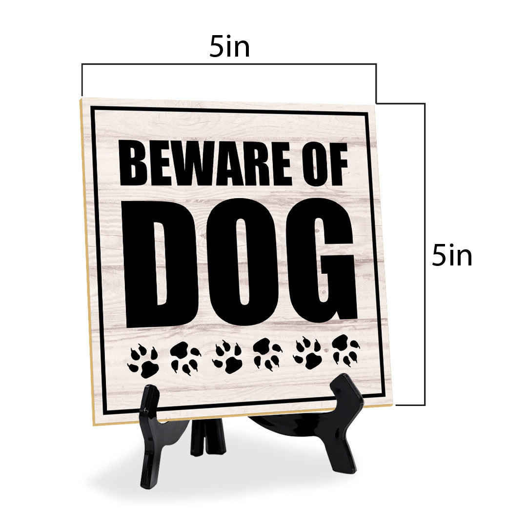 Beware Of Dog 5"x 5" Square Table Sign With Acrylic Easel | Home & Office Decor