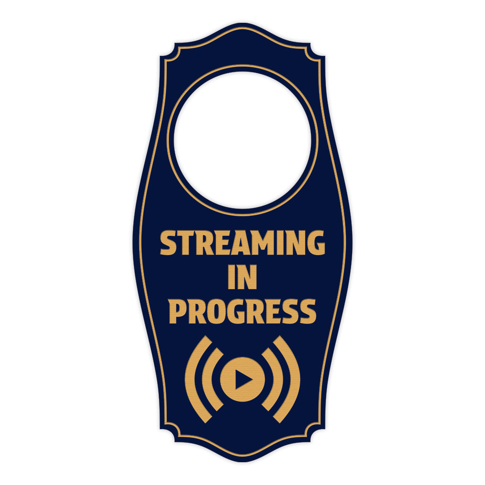 Streaming In Progress Door Hanger | House or Business Door Sign