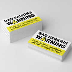 Bad Parking Warning. This is Unacceptable, Please Be More Considerate and Park Between the Lines, Novelty Business cards (100 Pack)