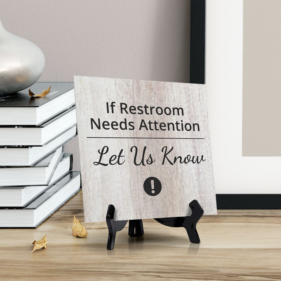 Signs ByLITA If Restroom Needs Attention Let Us Know, Wood Color, Square Table Sign (5" x 5")