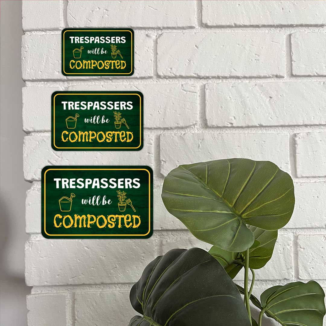 Classic Framed Plus Trespassers Will Be Composted Door or Wall Sign | Home & Garden Decor