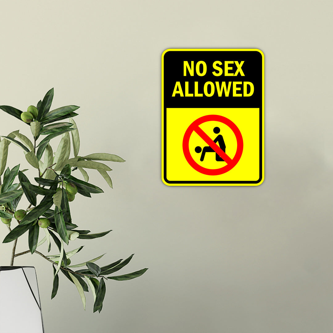 Portrait Round Plus No Sex Allowed Door or Wall Sign | Funny Warning Sign For Bedroom