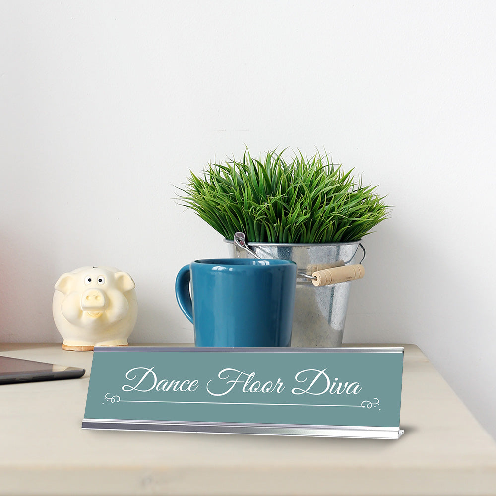 Dance Floor Diva Desk Sign (2x8") Silver Frame Desk Sign (2x8") | Appreciation Idea For Her | Girlfriend| Workspace Decoration