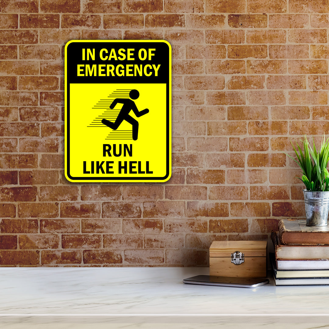 Portrait Round Plus In Case Of Emergency Run Like Hell Door or Wall Sign | Funny Warning Sign For Decoration