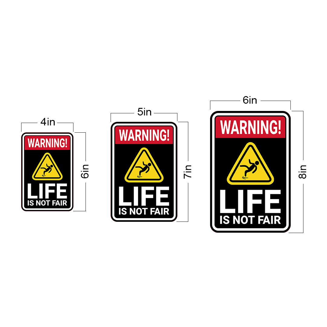 Portrait Round Plus Warning Life Is Not Fair Wall or Door Sign | Easy Installation | Funny Novelty Imitation Warning Signs