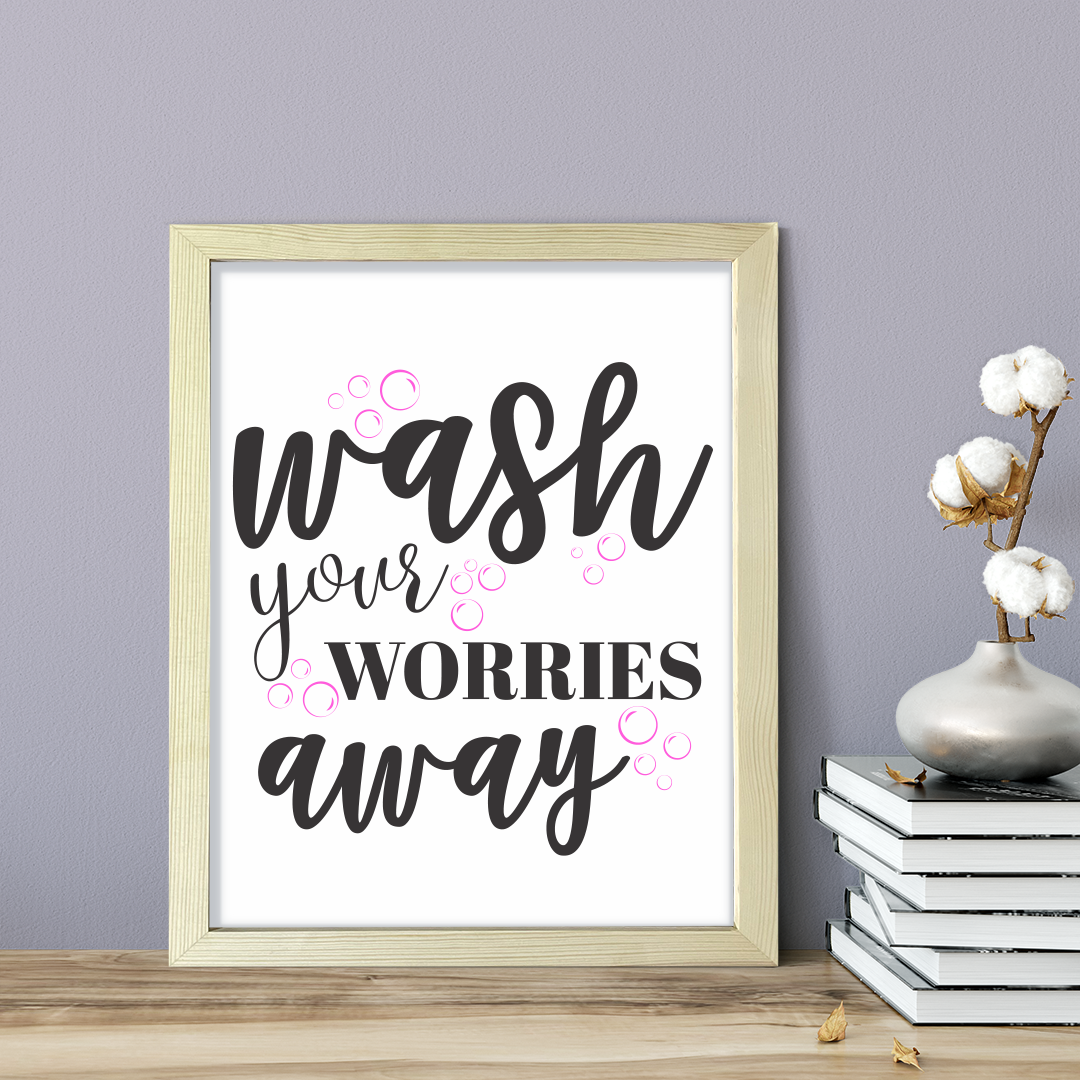 Wash Your Worries Away (Pink Bubbles) UNFRAMED Print Home Décor, Bathroom Quote Wall Art