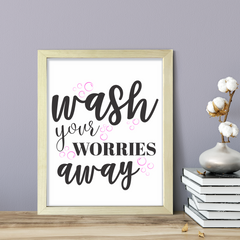 Wash Your Worries Away (Pink Bubbles) UNFRAMED Print Home Décor, Bathroom Quote Wall Art