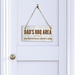 Dad's BBQ Area Keep Back He Knows What He's Doing 5x10 Hanging Plus Wall or Door Sign | Funny Home Decor