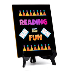 Reading Is Fun Table Sign with Acrylic Stand (6x8“) | Classroom & Home Decor