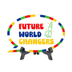 Future World Changers Speech Bubble Table Sign With Acrylic Stand (6” x 4”) | Kindergarten Elementary School Decoration