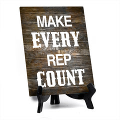 Make Every Rep Count Table Sign with Acrylic Stand (6x8“) Motivational | Gym | Inspirational | Fitness