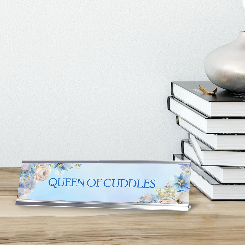 Queen of Cuddles Silver Frame Desk Sign (2x8") | Appreciation Idea For Her | Girlfriend| Workspace Decoration