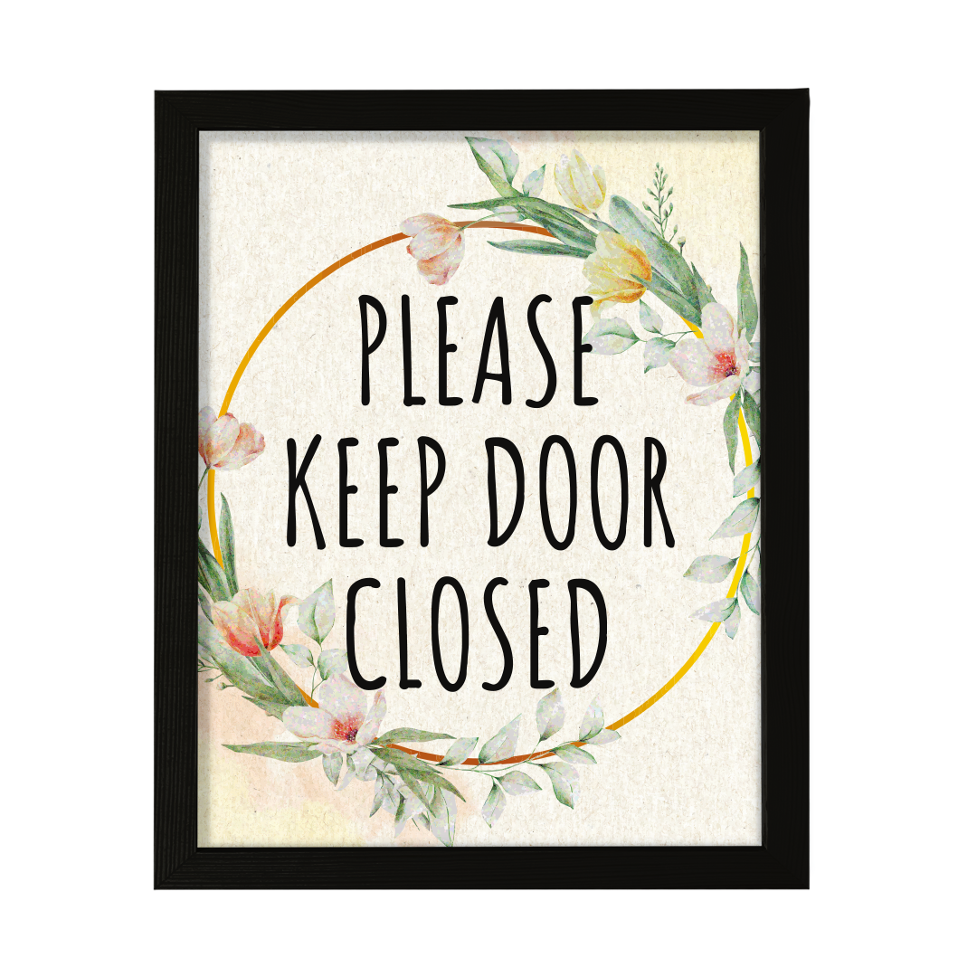 Signs ByLITA Please Keep Door Closed, Floral FRAMED Print Short Term Rentals Guest Signage Hospitality Wall Art