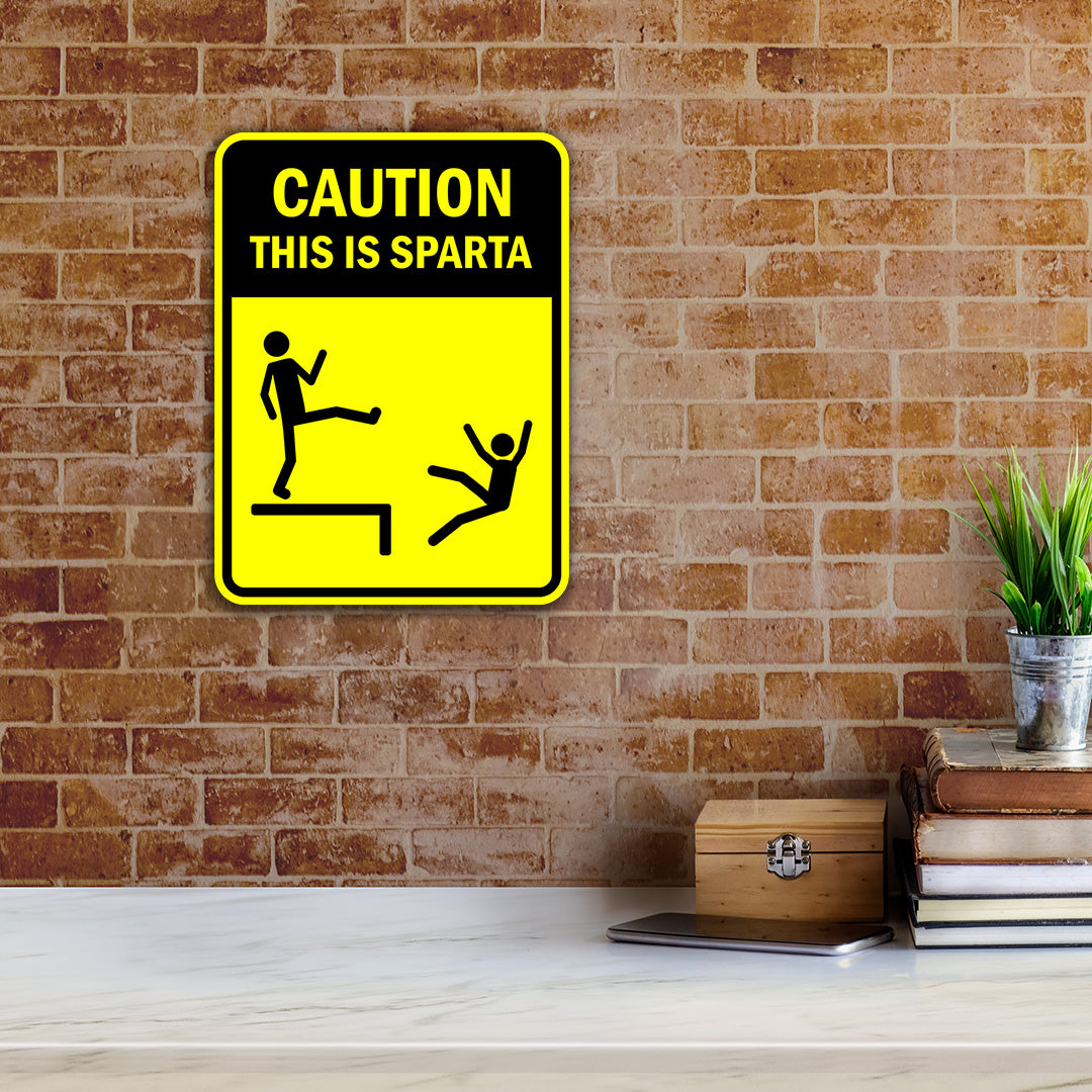 Portrait Round Plus Caution This Is Sparta Door or Wall Sign | Funny Warning Sign For Bedroom