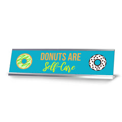 Donuts Are Self-Care, Blue Silver Frame, Desk Sign (2x8")