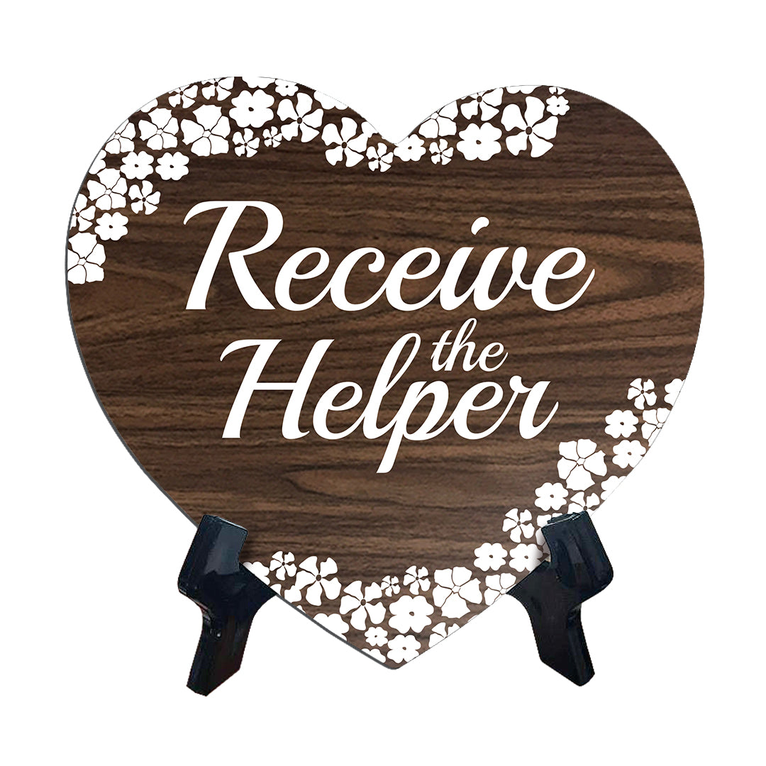 Receive The Helper Heart Shape Table Sign (6 x 5.4") | God's Grace Home Decoration