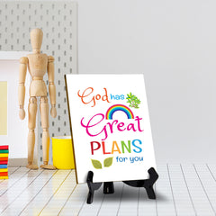 God Has Great Plans For You Table Sign with Acrylic Stand (6x8“) | Classroom & Home Decor